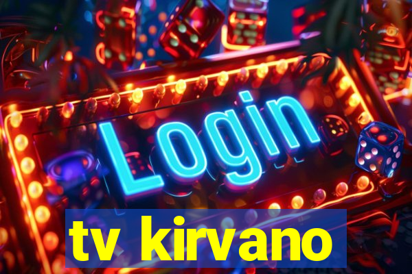 tv kirvano